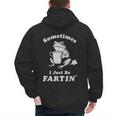 Sometimes I Just Be Farting Dad Husband Boyfriend Men's Hoodie Back Print