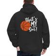That's My Son Basketball Lovers For Mom Or Dad Men's Hoodie Back Print