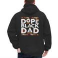 History Month Family Matching Melanin Dope Black Dad Men's Hoodie Back Print
