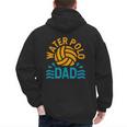 Water Polo Dad Father's Day Sports Fan Player Coach Daddy Men's Hoodie Back Print Water Polo Dad Father's Day Sports Fan Player Coach Daddy Men's Hoodie Back Print