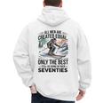 Only The Best Still Go Skiing In Their Seventies Men Dad Men's Hoodie Back Print Only The Best Still Go Skiing In Their Seventies Men Dad Men's Hoodie Back Print
