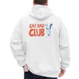 Cat Dad Club Life Is Better With Cats Father's Day 2 Sided Men's Hoodie Back Print