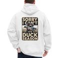 Duck Hunting Dog Sorry I Cant Its Duck Season Dad Joke Men's Hoodie Back Print