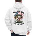 Fishing 4th July Full Time Dad Part Time Hooker On-Back Men's Hoodie Back Print Fishing 4th July Full Time Dad Part Time Hooker On-Back Men's Hoodie Back Print