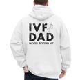 IVF Dad Retrieval Day Infertility Transfer Father Men's Hoodie Back Print