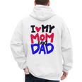 I Love My Mom And Dad Idea Shirt Men's Hoodie Back Print
