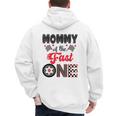 Mommy Of The Fast One Car Racing Dad 1St Birthday Boy Men's Hoodie Back Print
