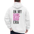 Retro In My Dad Girl Era Father's Day Christmas Men's Hoodie Back Print