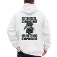 School Important But Hunting Is Importanter Dad Men's Hoodie Back Print