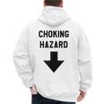 Viral And Internet Meme Crude Gag Apparel Choking Hazard Adult Dad Joke Men's Hoodie Back Print