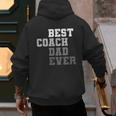 Best Coach Dad Ever Football Soccer Baseball Basketball Men's Hoodie Back Print