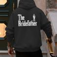 The Bridefather Father Of Bride Dad Wedding Rehearsal Dinner Men's Hoodie Back Print