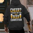 Cheer Dad Cheerleader I Thought She Said Beer Competition Men's Hoodie Back Print