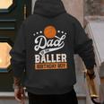 Dad Of The Baller Birthday Boy Basketball Themed Party Men's Hoodie Back Print
