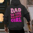 Dad Of The Birthday Girl Party Girls Daddy Birthday Party Men's Hoodie Back Print