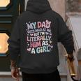 My Dad Gets Mad At Me But I'm Literally Him As A Girl Men's Hoodie Back Print