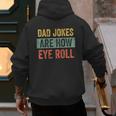 Dad Jokes Are How Eye Roll Father's Day Pun Graphic Men's Hoodie Back Print