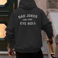 Dad Jokes Are How Eye Roll Vintage Men's Hoodie Back Print