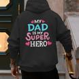 My Dad Is My Superhero Best Dad Father's Day Cool Kids Men's Hoodie Back Print My Dad Is My Superhero Best Dad Father's Day Cool Kids Men's Hoodie Back Print