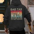 Dad Tax Making Sure It's Not Poison Men Father’s Day Men's Hoodie Back Print