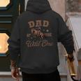 Dad Of The Wild One Cowboy Western Rodeo Party Matching Men's Hoodie Back Print
