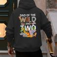 Dad Of The Wild Two Zoo 2nd Birthday Safari Jungle Animal Men's Hoodie Back Print