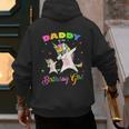Daddy Of The Birthday Girl Dabbing Unicorn Princess And Dad Men's Hoodie Back Print