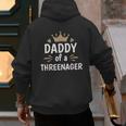Daddy Dad Of A Threenager 3rd Birthday Men's Hoodie Back Print