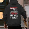 Daddy Of Mr Two Fast Two Fast 2 Curious 2nd Birthday Men's Hoodie Back Print