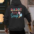 Daddy Of The Scoop Ice Cream Gender Reveal Baby Shower Men's Hoodie Back Print