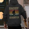 Daddy Squatch Bigfoot Dad Sasquatch Yeti Family Matching Men's Hoodie Back Print Daddy Squatch Bigfoot Dad Sasquatch Yeti Family Matching Men's Hoodie Back Print