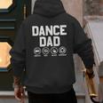 Dance Dad Proud Dancer Dancing Father Men Men's Hoodie Back Print