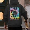 Dead Dad Club Surviving On Dark Humor Hippie Men's Hoodie Back Print