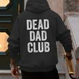 Dead Dad Club Vintage Saying Men's Hoodie Back Print