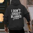 I Don't Shoot Blanks Dad Promoted To Daddy 2024 Father's Day Men's Hoodie Back Print