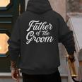 Father Of The Groom Dad For Wedding Or Bachelor Party Small Men's Hoodie Back Print