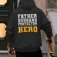 FATHER HUSBAND PROTECTOR HERO Dad Daddy Fathers Day Men's Hoodie Back Print FATHER HUSBAND PROTECTOR HERO Dad Daddy Fathers Day Men's Hoodie Back Print