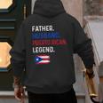 Father Husband Puerto Rican Legend Proud Dad Rico Flag Men's Hoodie Back Print