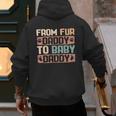 From Fur Daddy To Baby Daddy Dog Dad Pregnancy Announc Men's Hoodie Back Print
