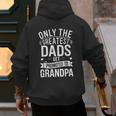 Only The Greatest Dads Get Promoted To Grandpa Shirt Men Men's Hoodie Back Print Only The Greatest Dads Get Promoted To Grandpa Shirt Men Men's Hoodie Back Print