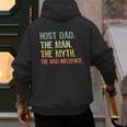 Host Dad The Man Myth The Bad Influence Retro Men's Hoodie Back Print