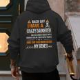 Humor Daddy Mommy Back Off I Have a Crazy Daughter Men's Hoodie Back Print
