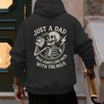 Just A Dad Who Always Came Back Skeleton Fathers Day Men's Hoodie Back Print