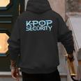 K-Pop Security Mom Dad Kids Birthday Concert Staff Men's Hoodie Back Print