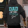Kids Birthday Party Parent Birthday Girl Father Daddy Dad Men's Hoodie Back Print