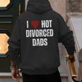 I Love Hot Divorced Dads Red Hearts Men's Hoodie Back Print I Love Hot Divorced Dads Red Hearts Men's Hoodie Back Print