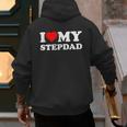 I Love My Step-Dad Heart Family Grandpa StepDad Bonus Dad Men's Hoodie Back Print I Love My Step-Dad Heart Family Grandpa StepDad Bonus Dad Men's Hoodie Back Print