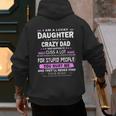 I Am A Lucky Daughter I Have A Crazy Dad Men's Hoodie Back Print