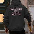 Matching Family Dad Mom My Daughter And I Talk About You Men's Hoodie Back Print