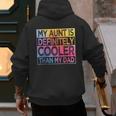 Nephew Niece My Aunt Is Cooler Than My Dad Men's Hoodie Back Print Nephew Niece My Aunt Is Cooler Than My Dad Men's Hoodie Back Print